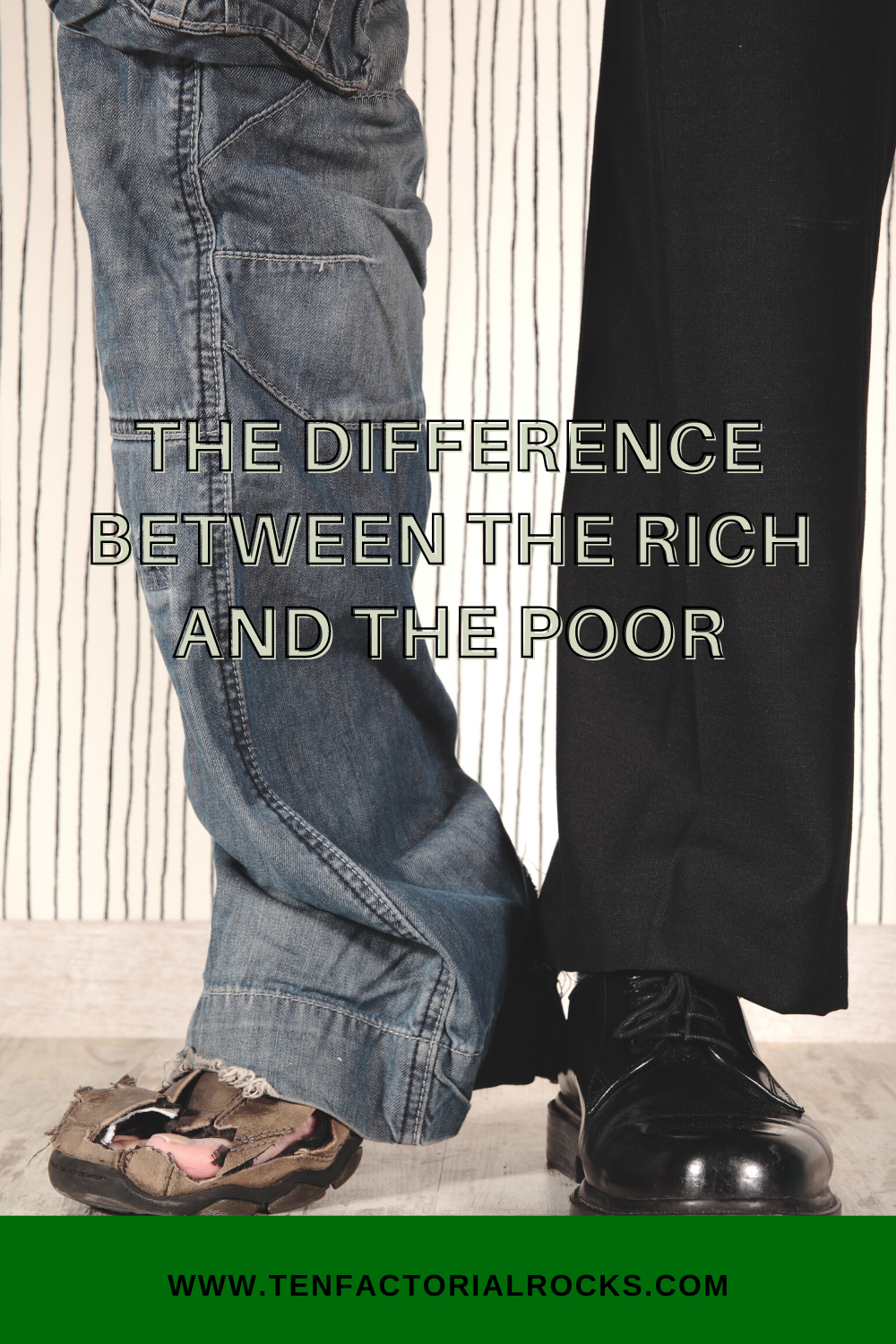 The Difference Between the Rich and the Poor