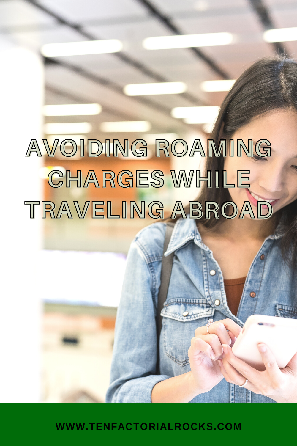 Avoiding Roaming Charges While Traveling Abroad