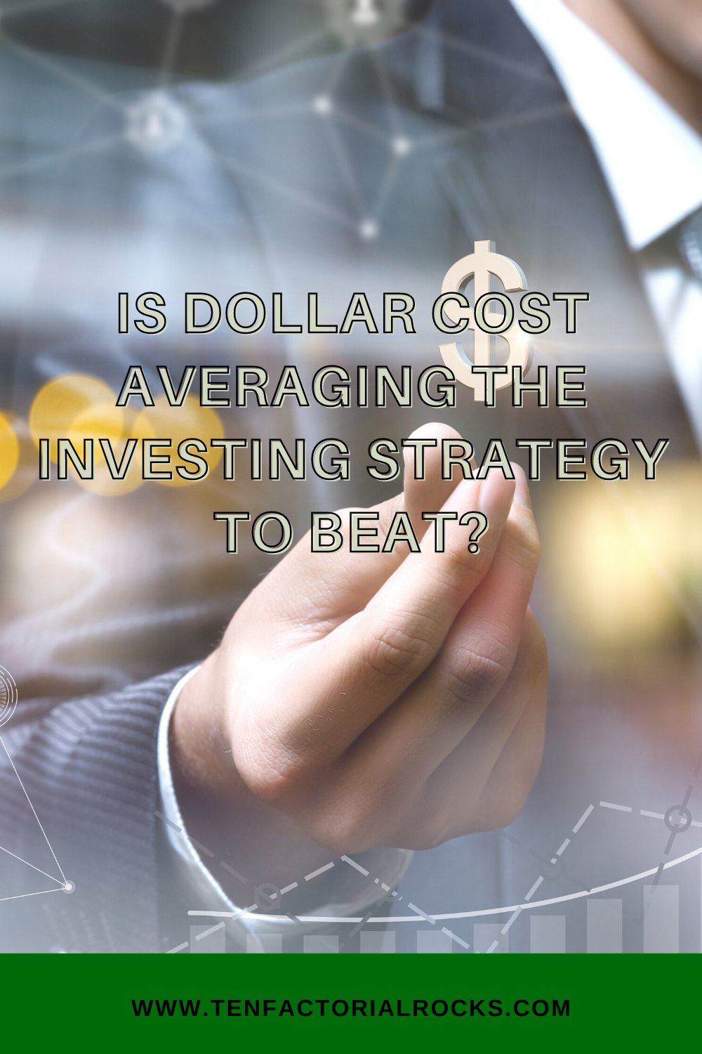Is Dollar Cost Averaging the Investing Strategy to Beat